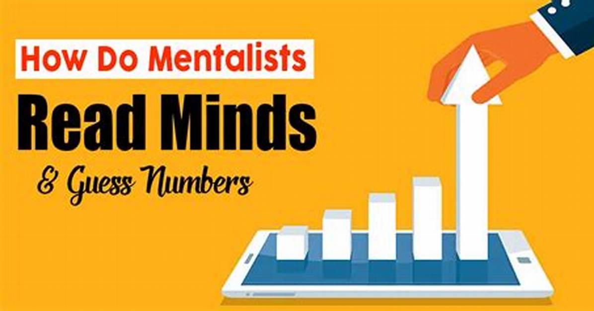 Do Mentalists Really Read Minds?
