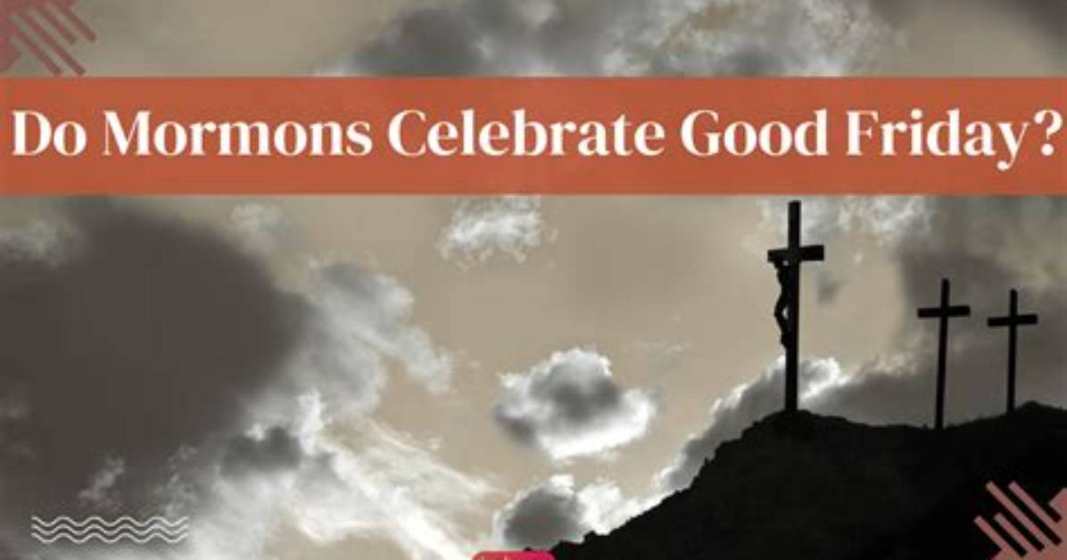 Do Methodists Celebrate Good Friday?
