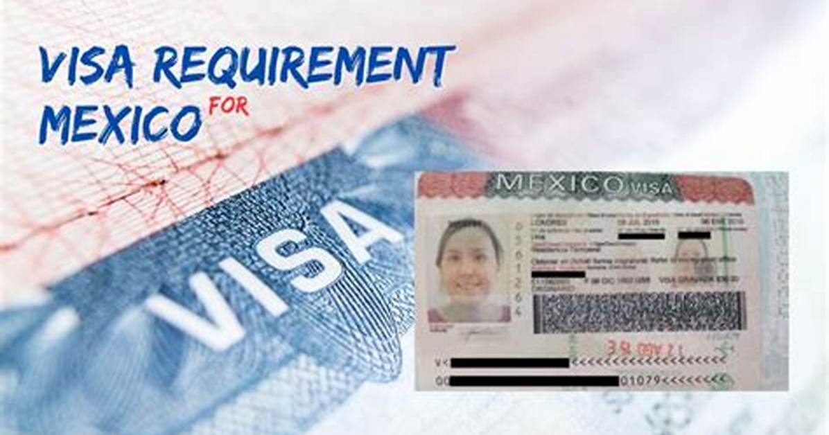 Do Mexico Need Visa?