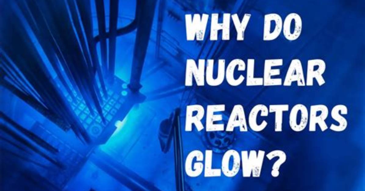 Do Nuclear Rods Glow?