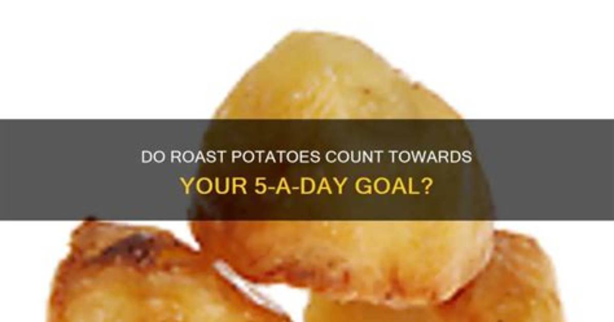 Do Potatoes Count as 5 a Day?