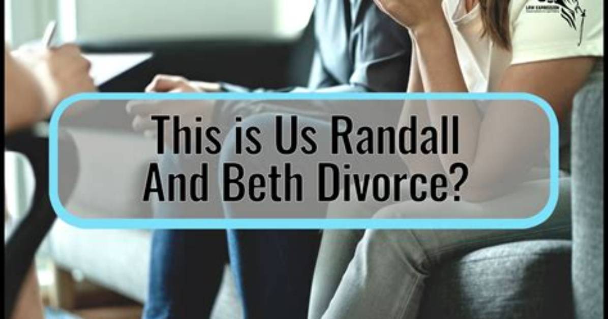 Do Randall and Beth Get Divorced?