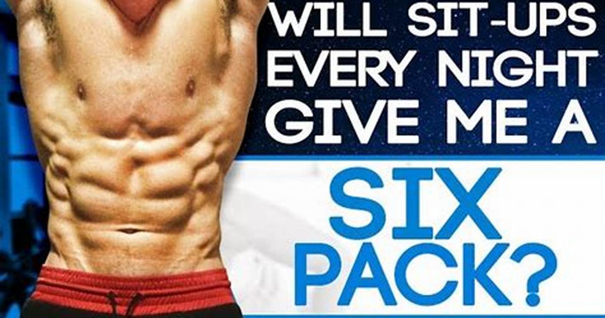 Do Sit Ups Give You Abs?