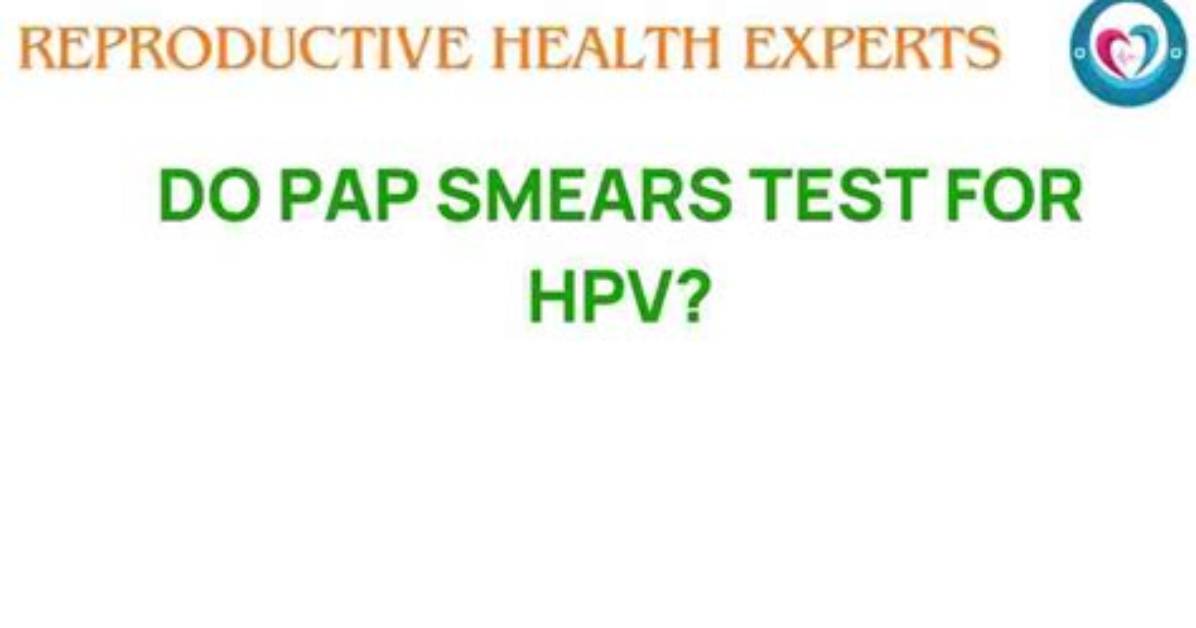 Do Smears Test for Hpv?