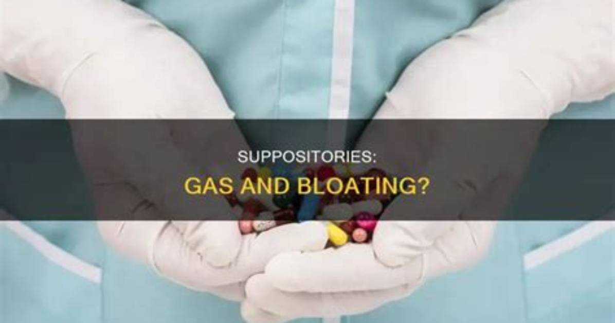 Do Suppositories Cause Gas?