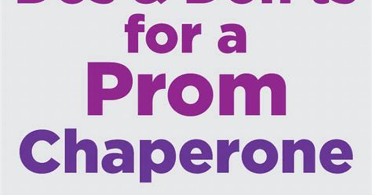 Do Teachers Chaperone Prom