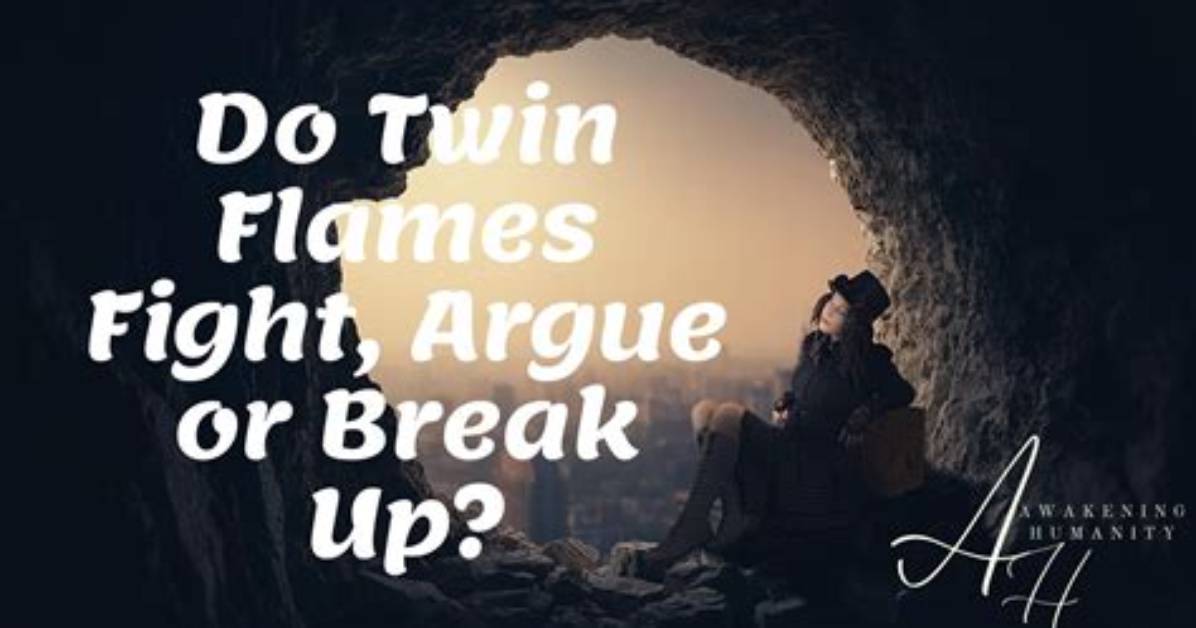 Do Twin Flames Argue?