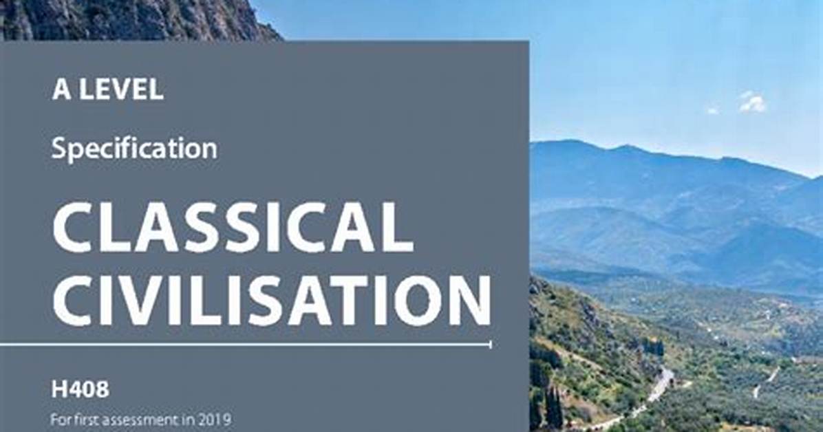 Do Universities Like Classical Civilisation a Level?