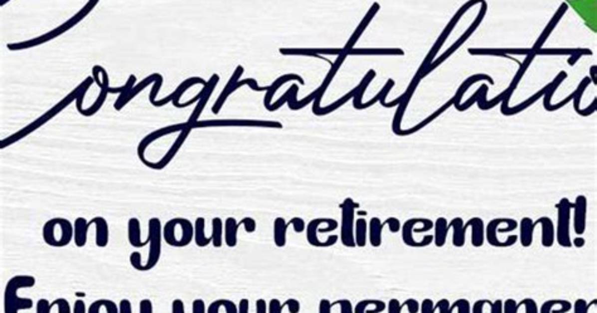 Do You Congratulate on Retirement?