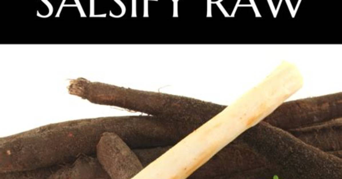 Do You Eat Salsify?