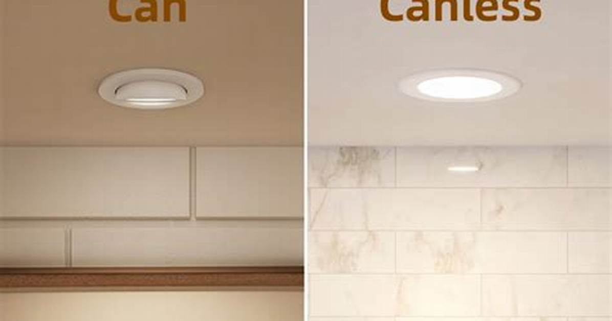 Do You Need a Can for Recessed Lighting
