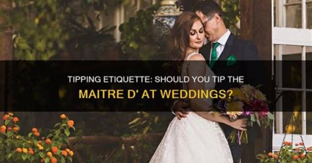 Do You Tip a Maitre D