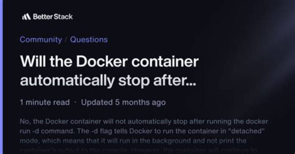 Docker Container Will Automatically Stop After "Docker Run -D"