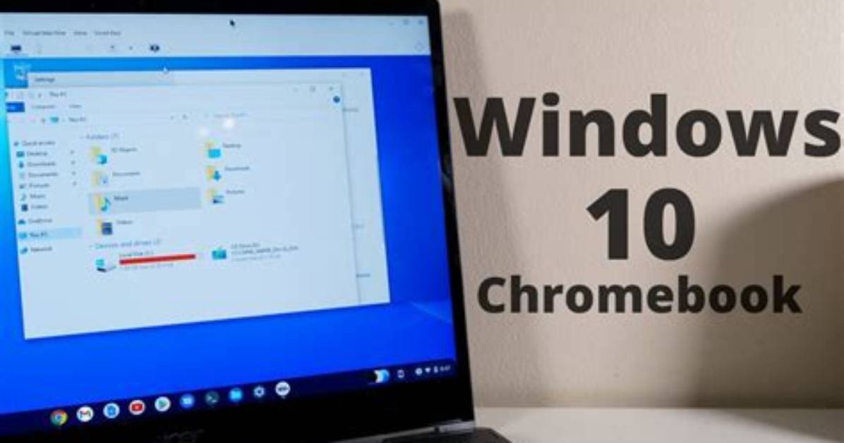 Does a Chromebook Have Windows 10?