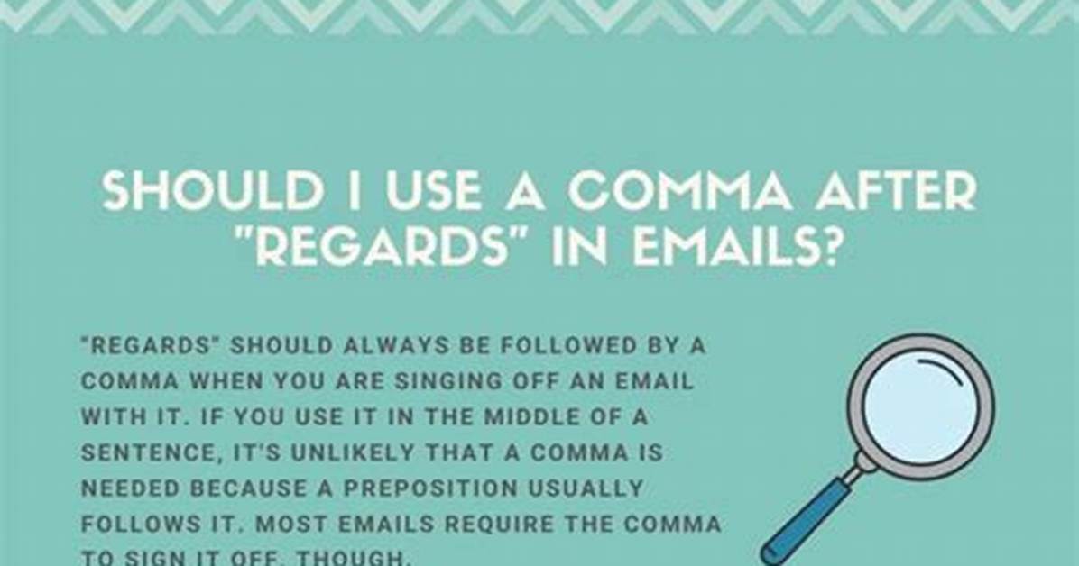 Does a Comma Come After Kind Regards?
