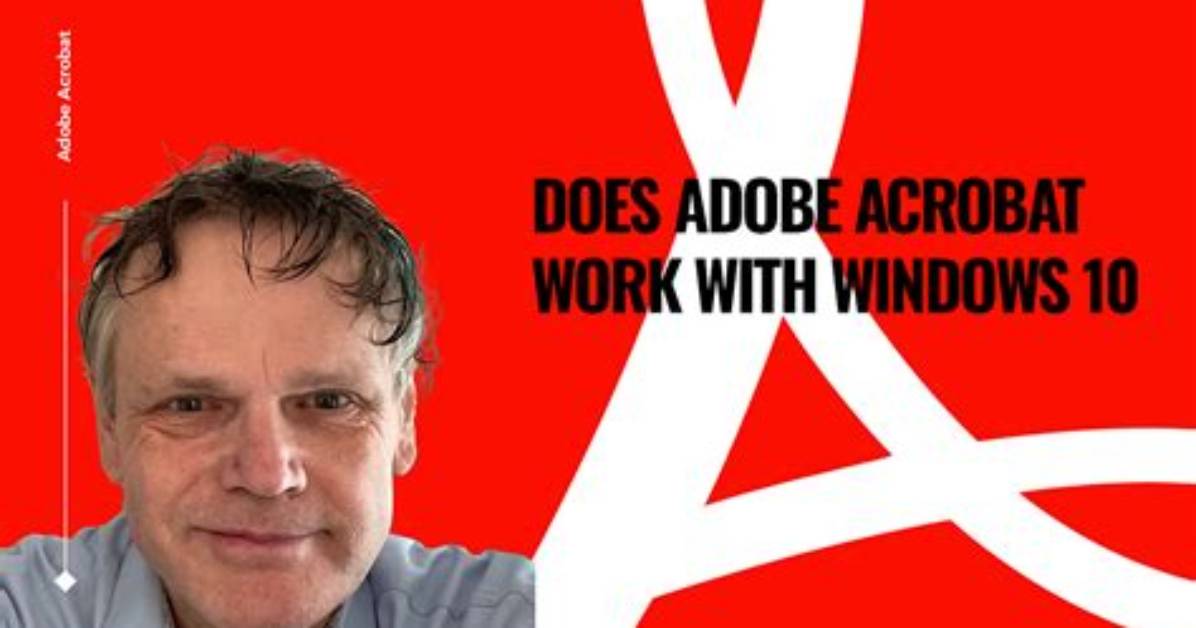 Does Adobe Work on Windows 10?