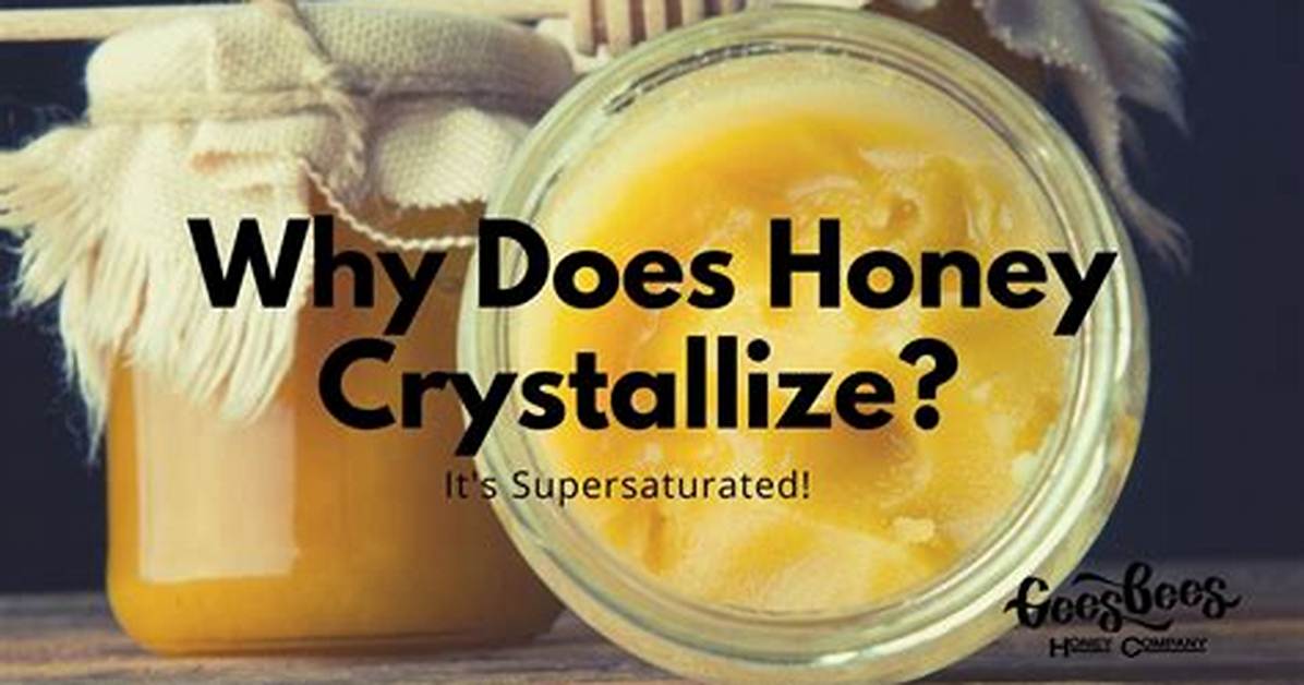 Does All Honey Crystalize?