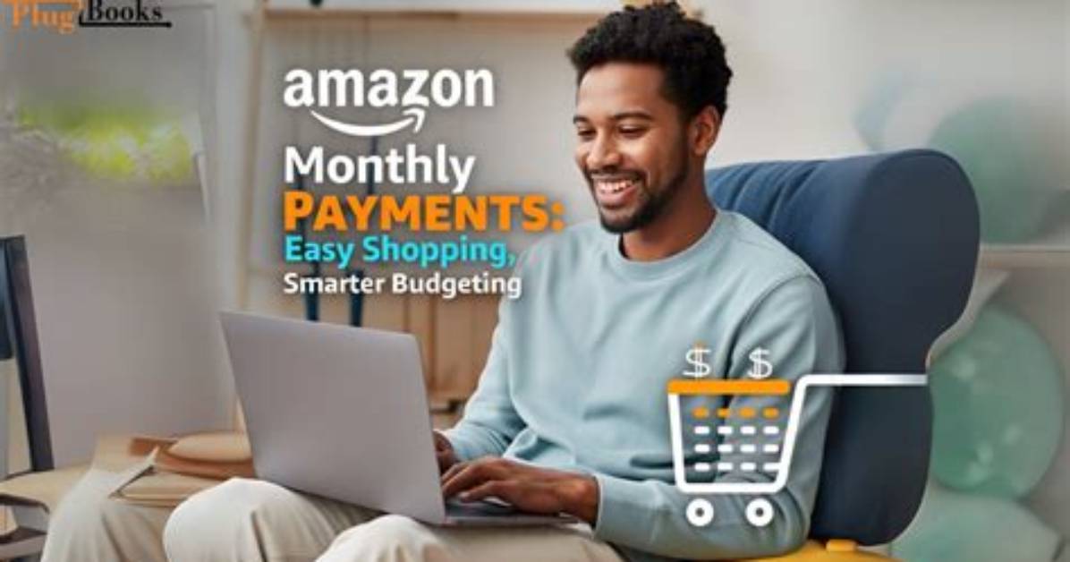 Does Amazon Have Monthly Payments?