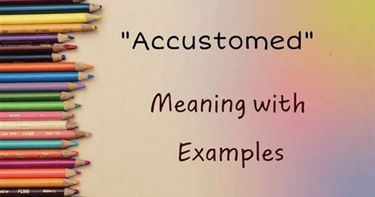Does Attuned Meaning Accustomed?