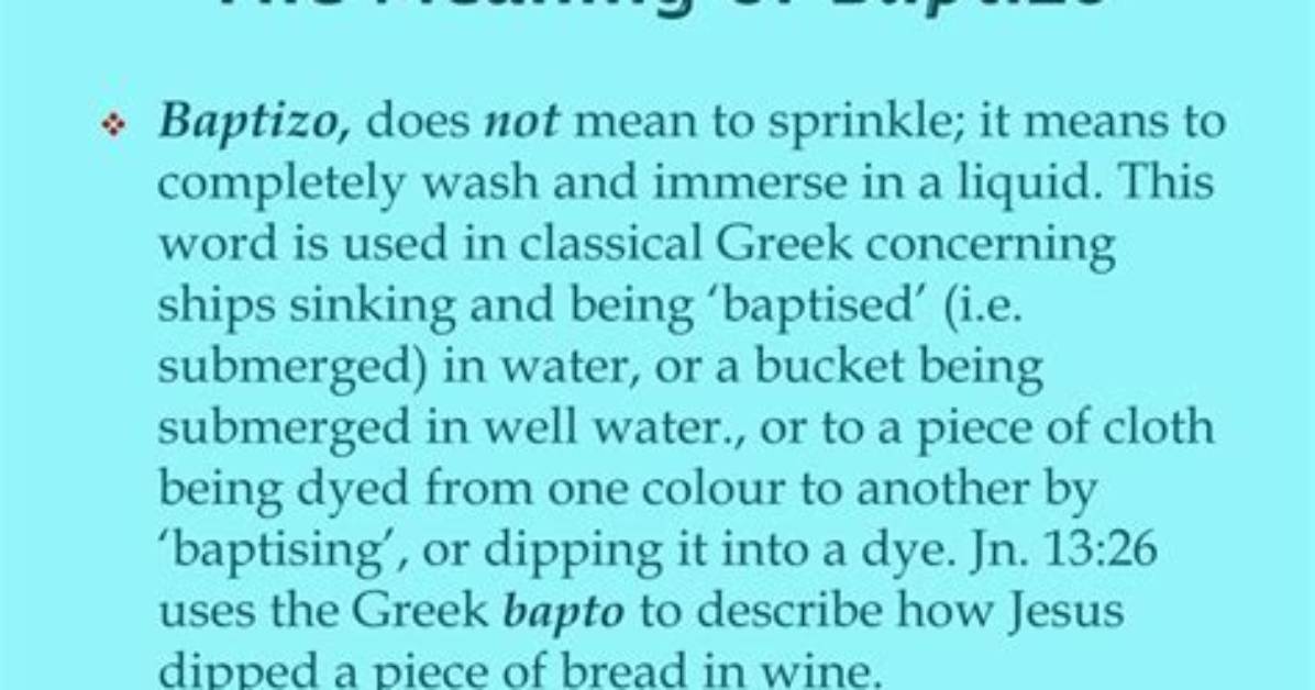 Does Baptizo Mean Immerse