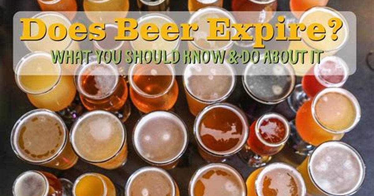 Does Beer Really Expire?