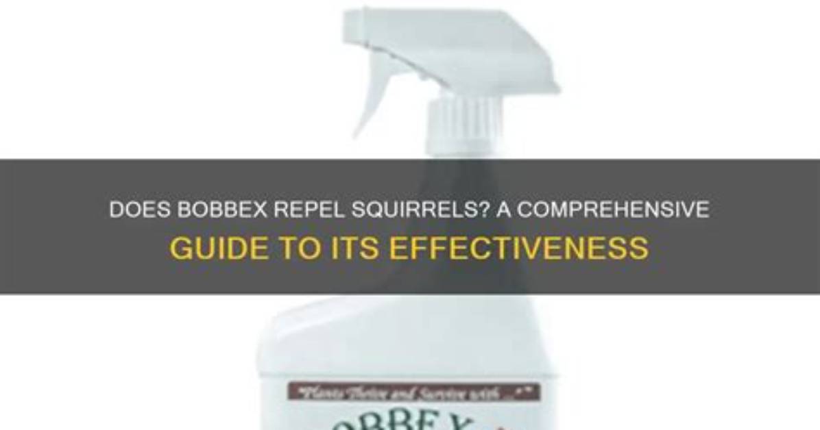 Does Bobbex Repel Squirrels?