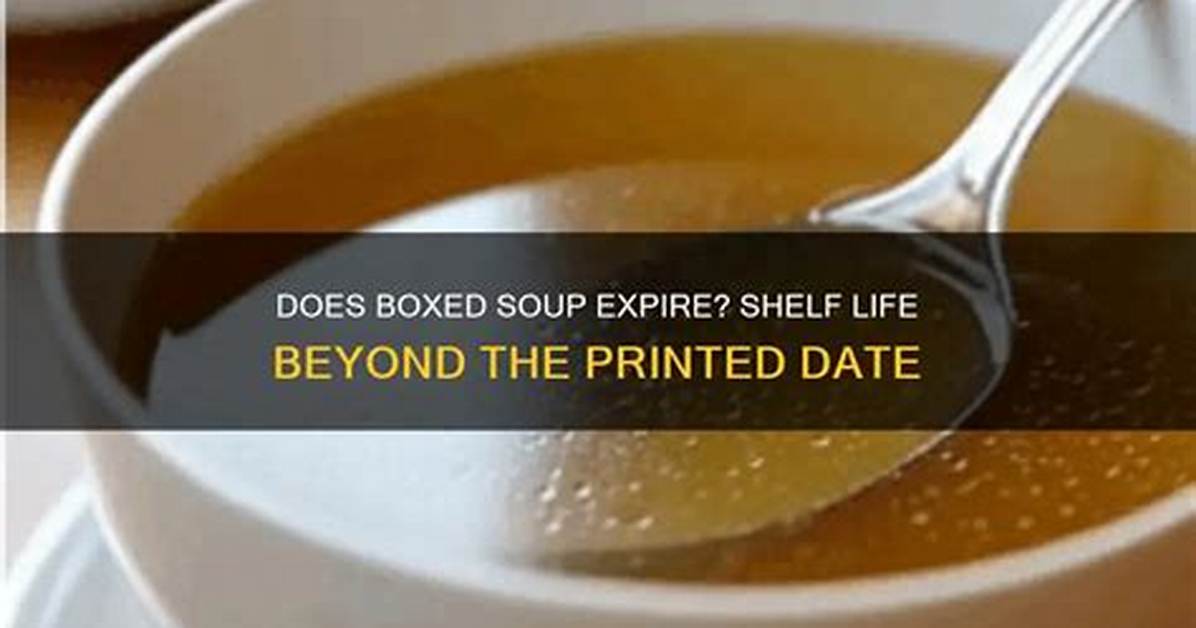 Does Boxed Soup Expire