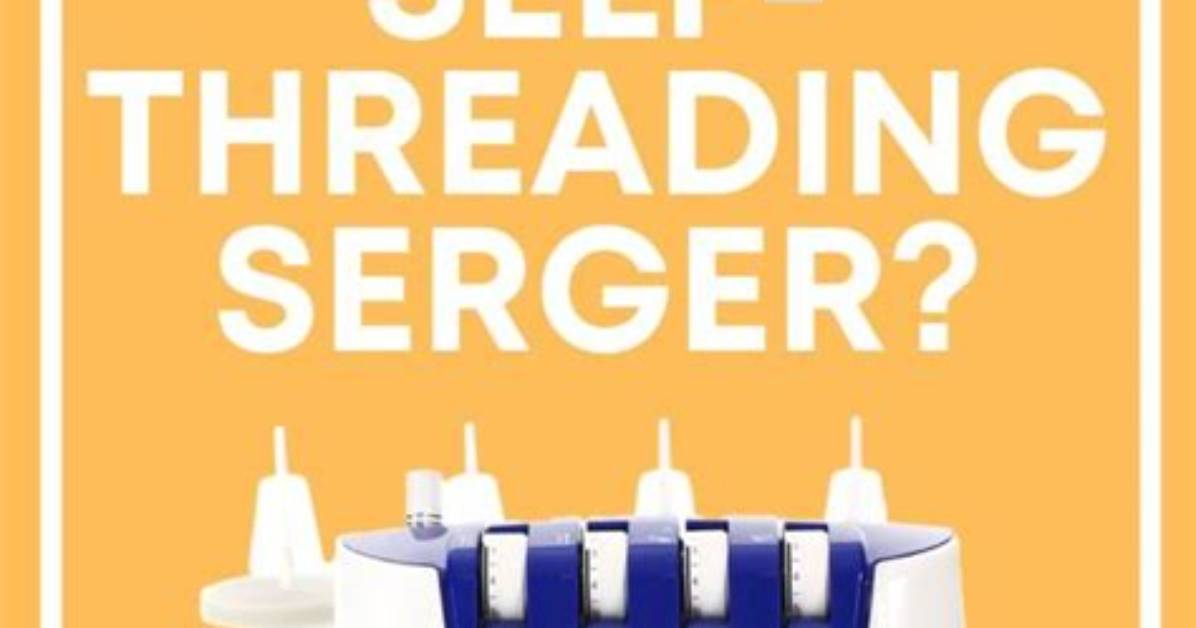 Does Brother Make a Self Threading Serger?