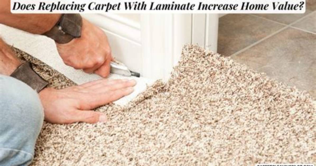Does Carpet Increase Home Value