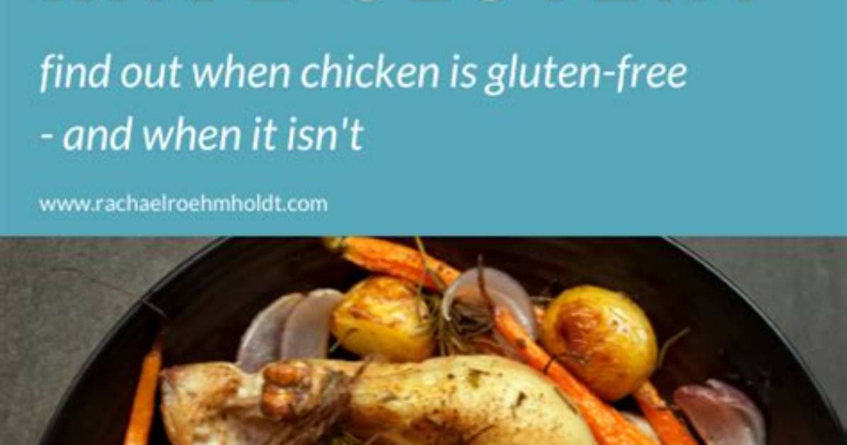 Does Chicken Have Gluten?