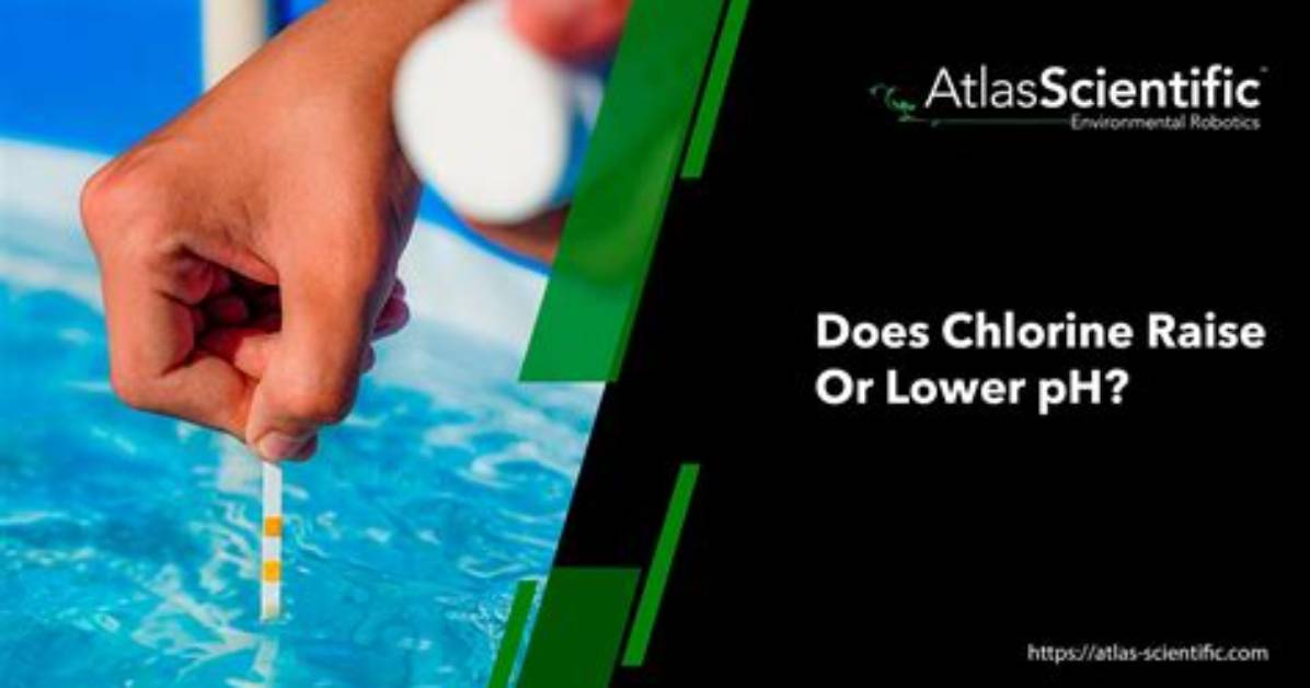 Does Chlorine Raise or Lower Ph?