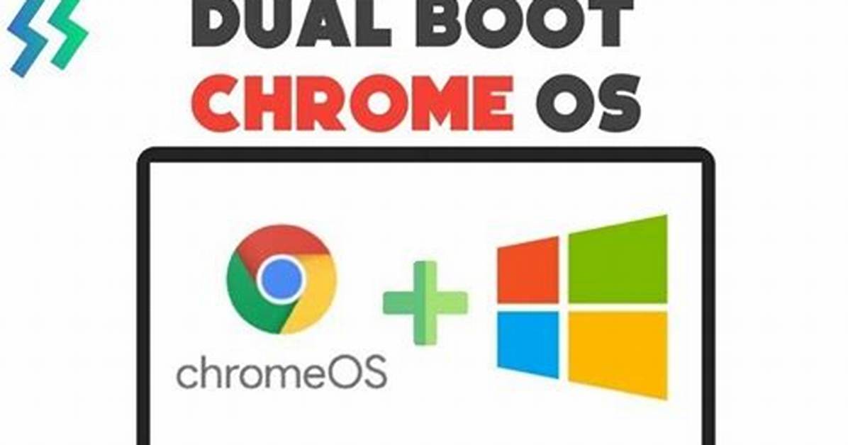 Does Chrome Os Support Dual Booting?