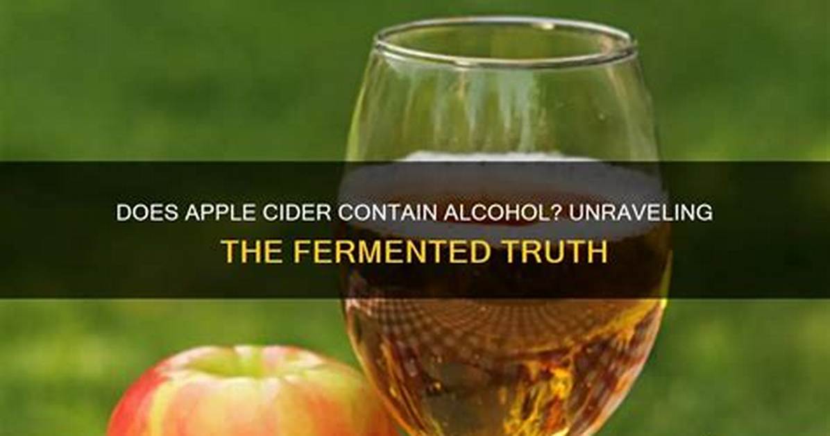 Does Cider Contain Alcohol?