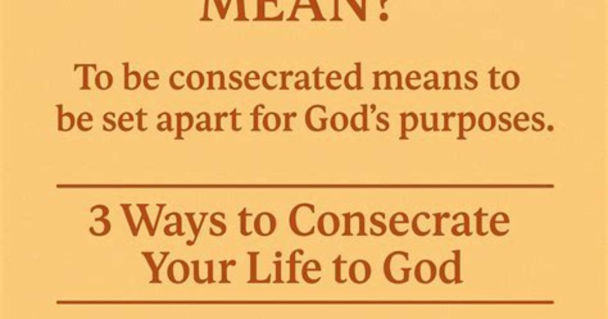 Does Consecrated Mean Blessed?