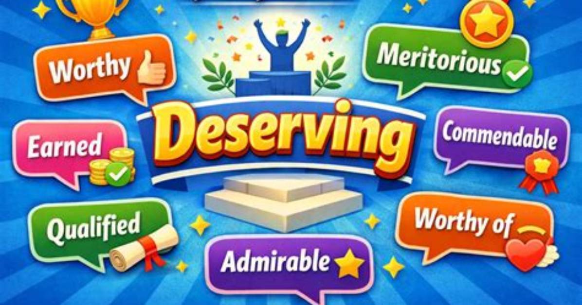 Does Deserving Mean Worthy?