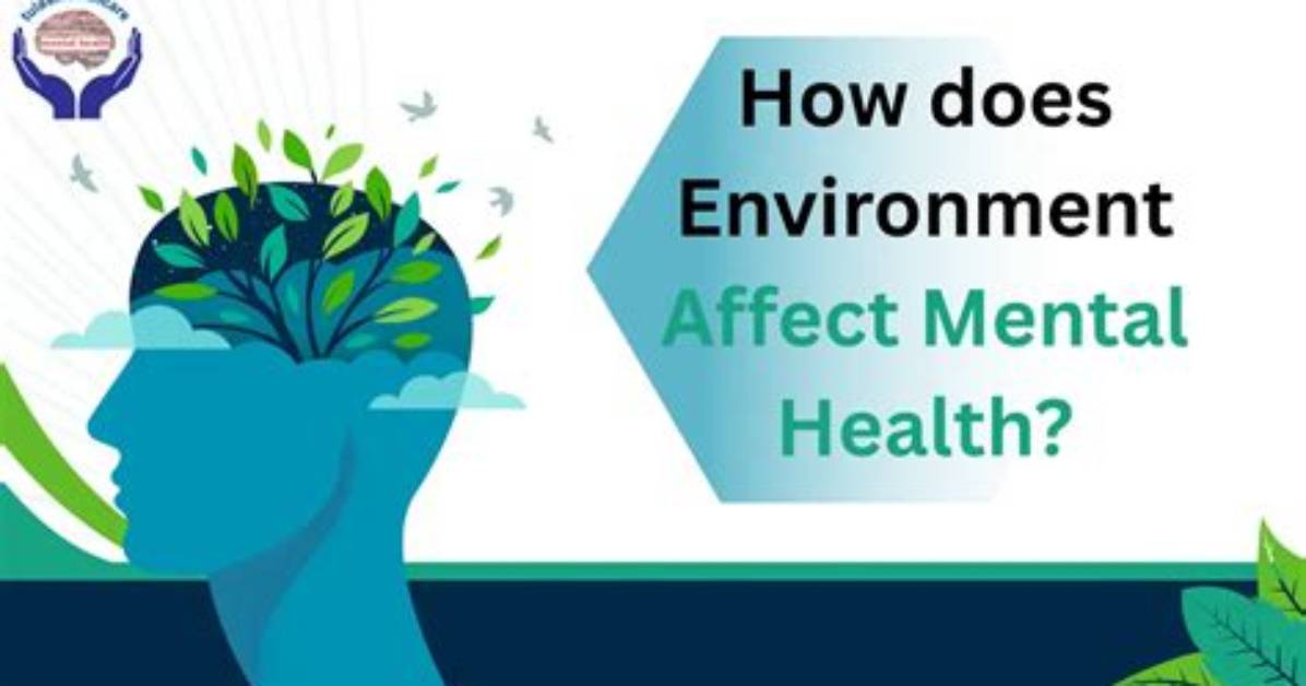 Does Environment Affect Mental Health?