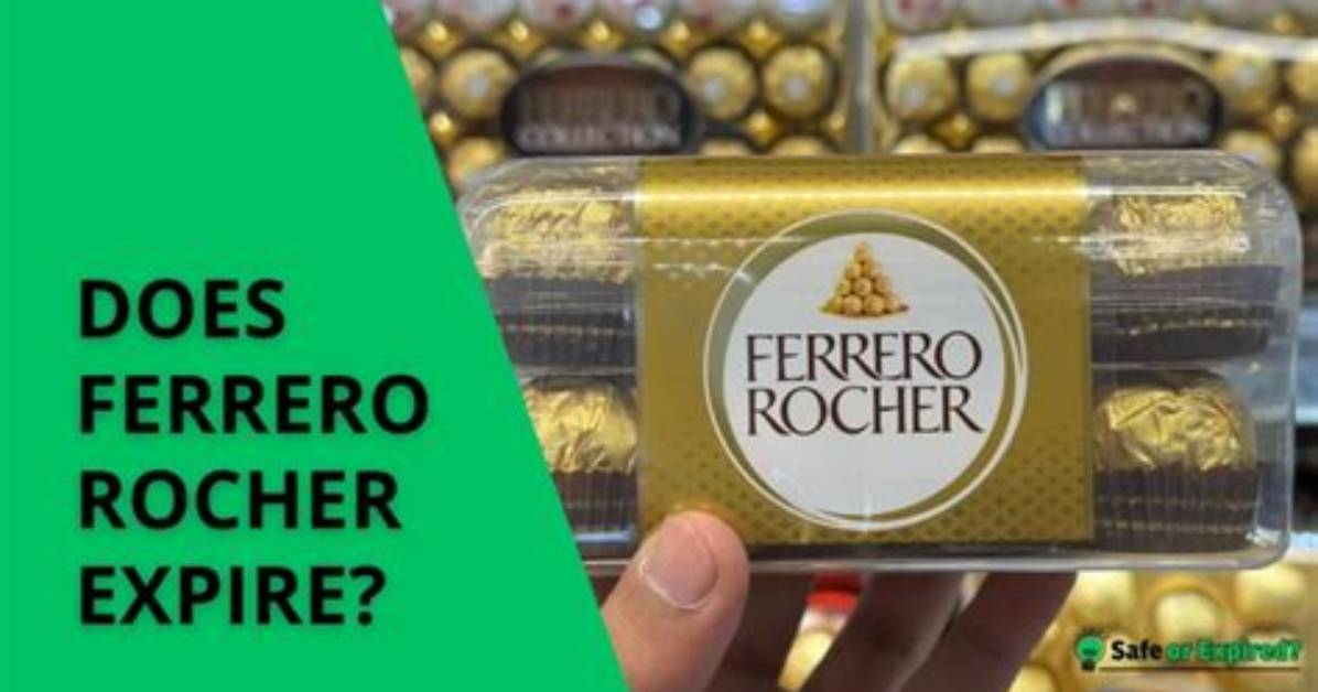 Does Ferrero Rocher Expire?