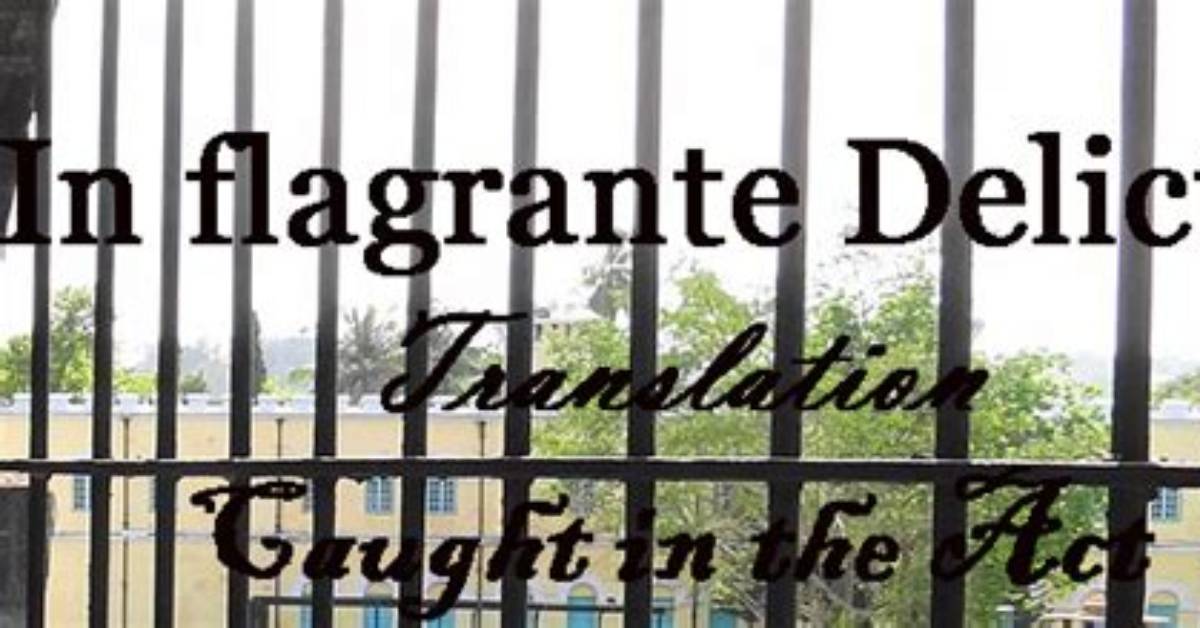 Does Flagrante Delicto Mean?