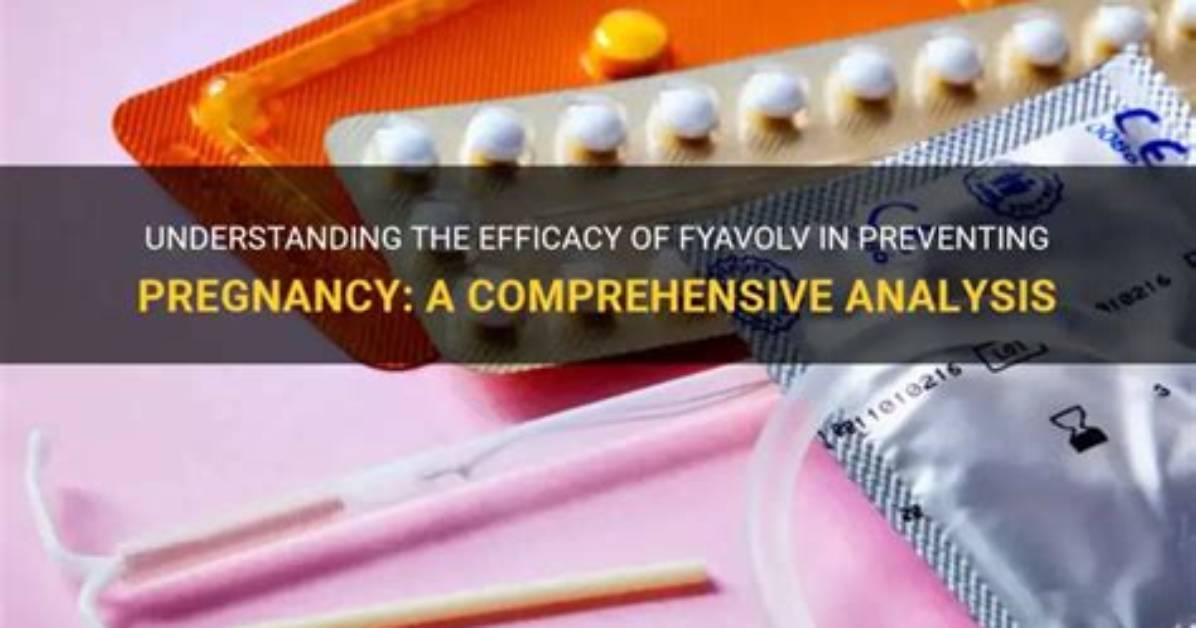 Does Fyavolv Prevent Pregnancy?