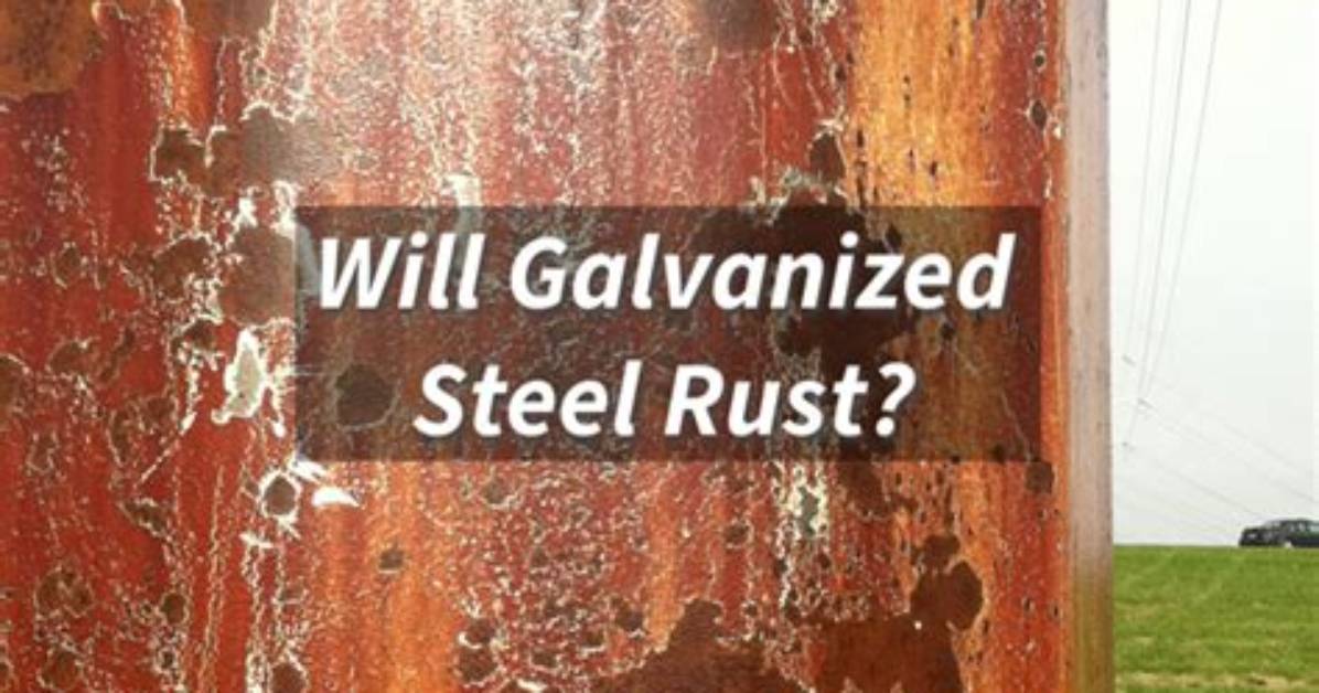 Does Galvanized Fencing Rust