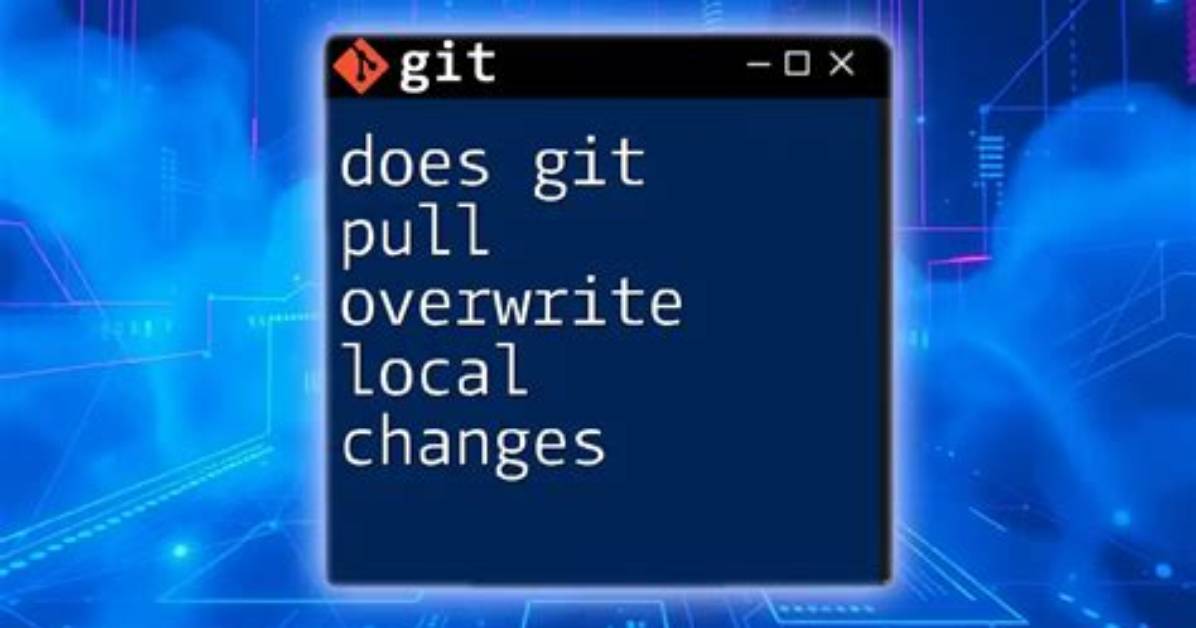 Does Git Pull Overwrite Local Commits?