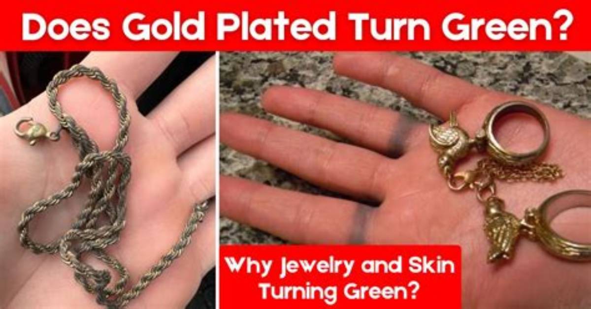 Does Gold Plating Turn Green?