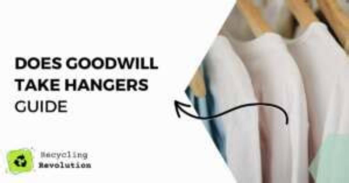 Does Goodwill Take Coat Hangers?