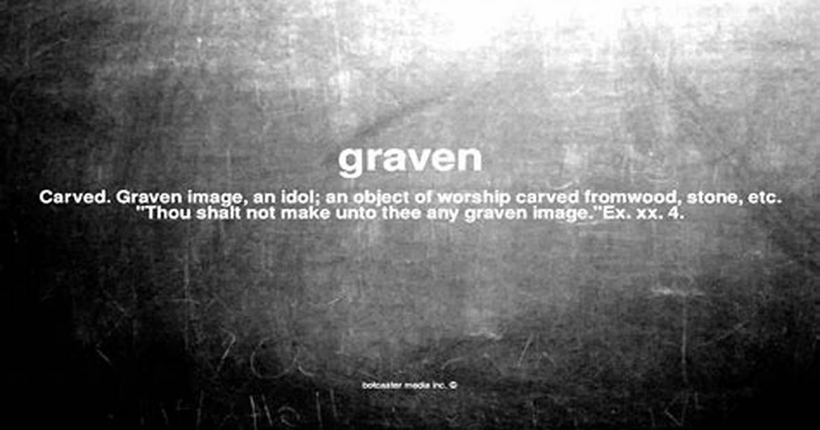 Does Graven Image Mean?
