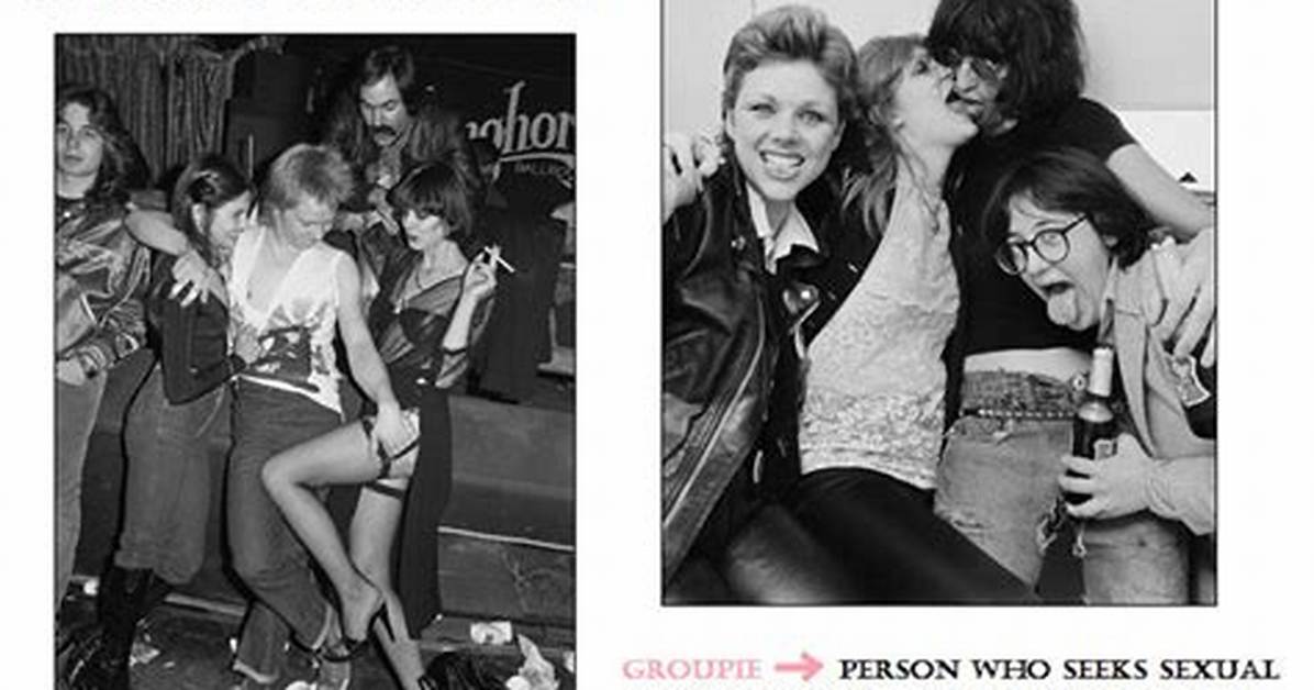 Does Groupies Still Exist?