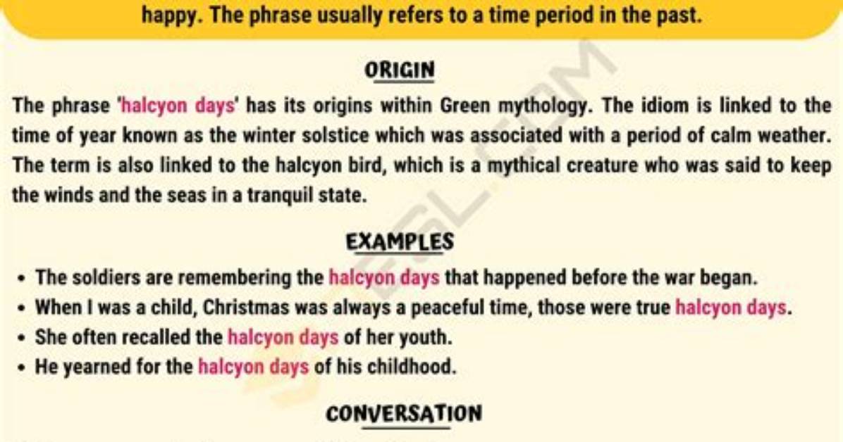 Does Halcyon Days Mean?