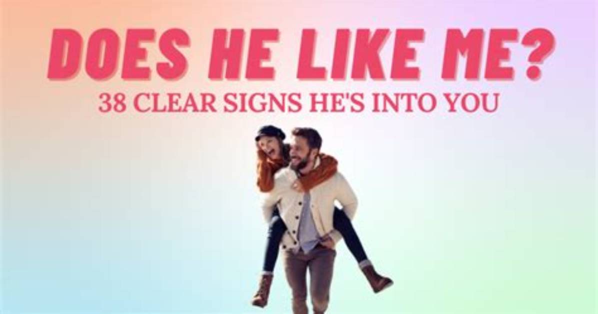 Does He Like Me? 46 Clear Signs a Guy Likes You | Randy Skilton