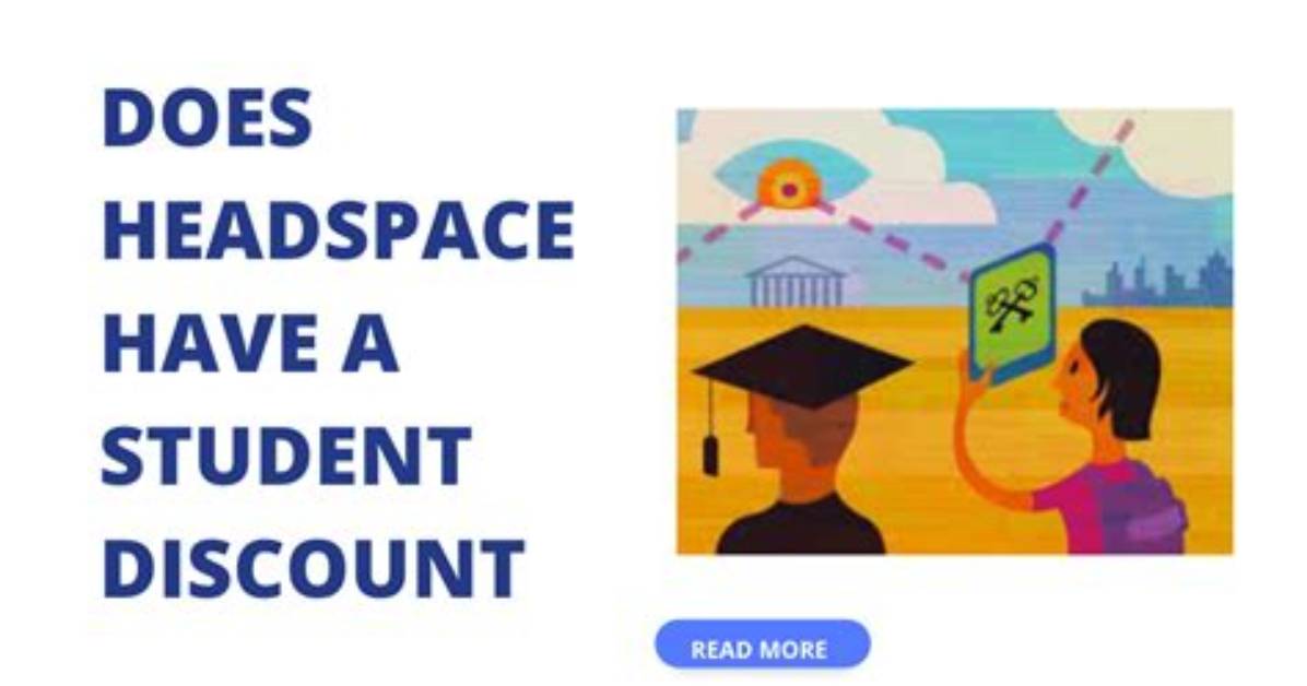 Does Headspace Have a Student Discount