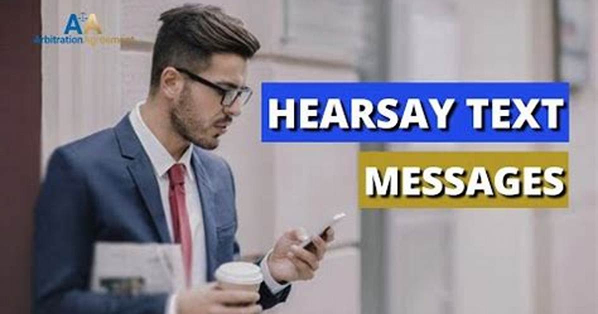 Does Hearsay Apply in Arbitration?