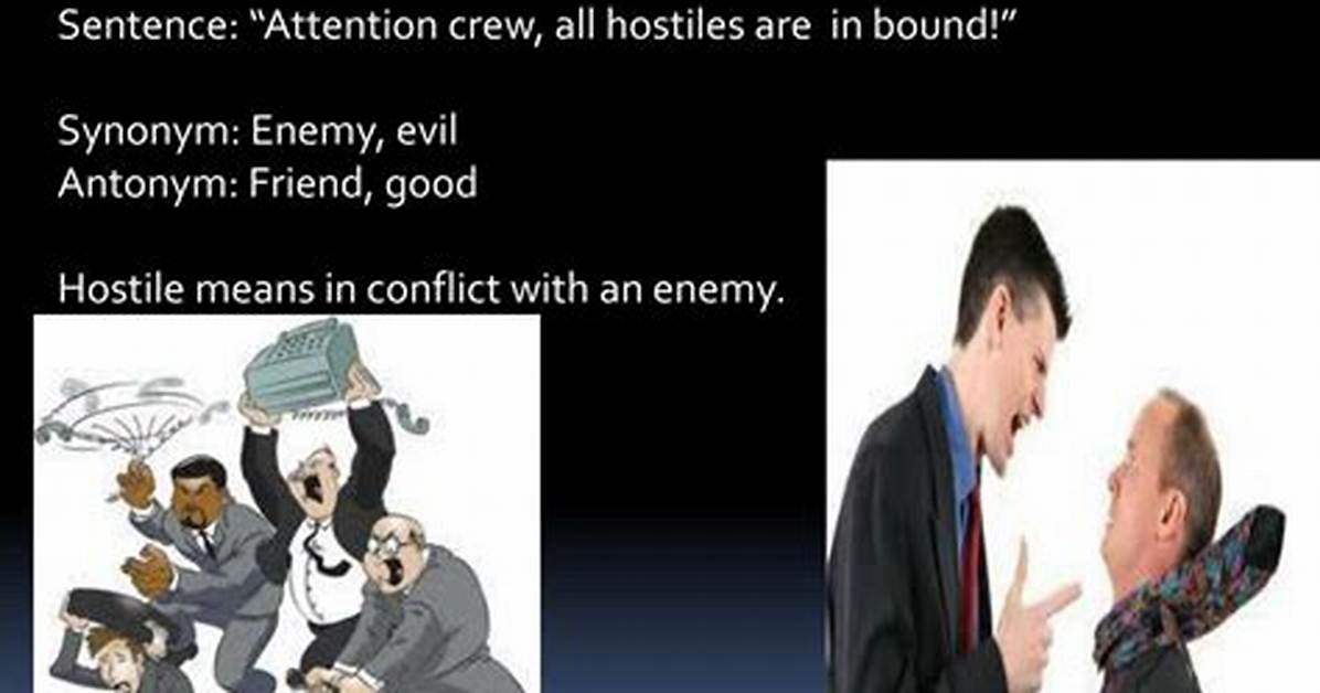 Does Hostile Mean Unfriendly?